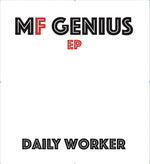 the album cover for Daily Worker - Mf Genius