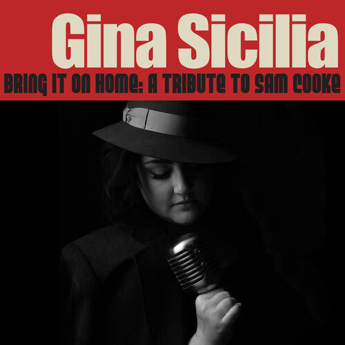 Gina Sicilia - Bring It On Home: A Tribute To Sam Cooke (CD)