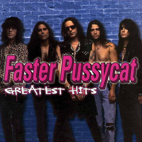 Faster Pussycat - Greatest Hits (Vinyl)