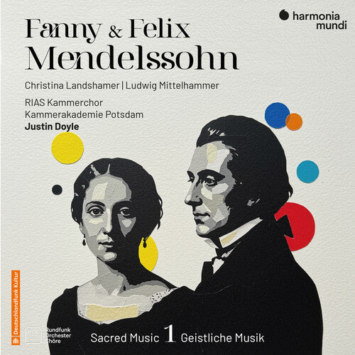 RIAS Kammerchor Berlin - Fanny & Felix Mendelssohn: Sacred Music Vol. 1 (CD)