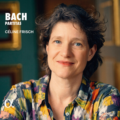 Celine Frisch - J. S. Bach: Partitas (CD)