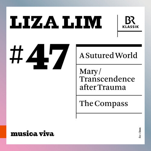 Symphonieorchester Des Bayerischen Rundfunks - Liza Lim: A Sutured World; Mary; The Compass (CD)
