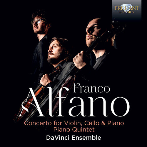 Da Vinci Ensemble - Alfano: Concerto for Violin, Cello & Piano, Piano Quintet (CD)