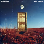 the album cover for Glass Caves - Back To Earth (Uk)