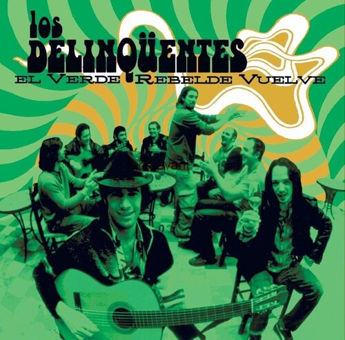 Los Delinquentes - El Verde Rebelde Vuelve - Green Vinyl (Vinyl)