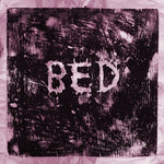BED - Everything Hurts (Vinyl)