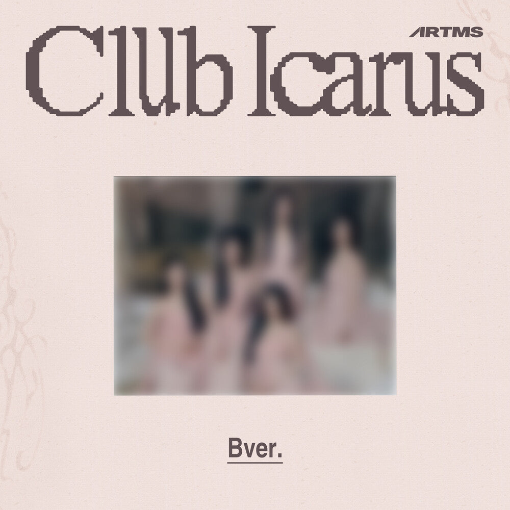 the album cover for artms - CLUB ICARUS (US EXCLUSIVE) [Ver. B]