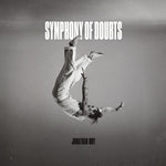 Jonathan Roy - Symphony Of Doubts (CD)