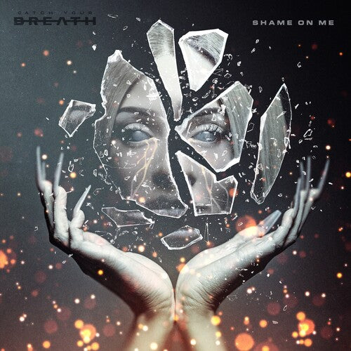 Catch Your Breath - Shame on Me - Cloudy Blue (Vinyl)