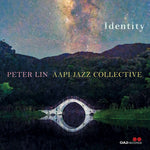 Peter Lin - Aapi Jazz Collective: Identity (CD)