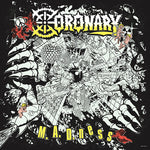 Coronary - M.A.D.ness (Vinyl)