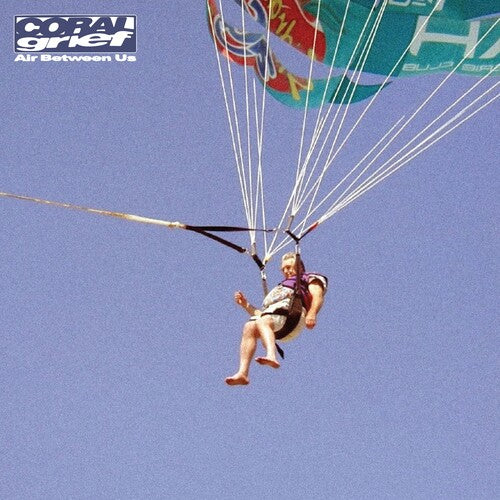 CORAL GRIEF - Air Between Us (Vinyl)