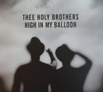 the album cover for Thee Holy Brothers - High In My Balloon