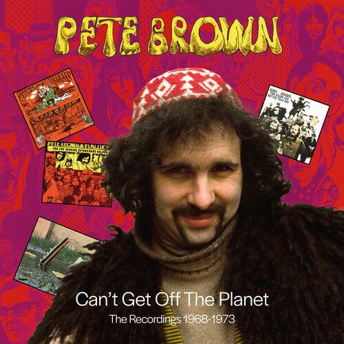 Pete Brown - Can't Get Off The Planet: The Recordings 1968-1973 (CD)
