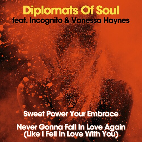 Diplomats of Soul - Sweet Power Your Embrace / Never Gonna Fall in Love Again (Vinyl)