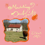 Matching Outfits - Ditch Me (Vinyl)