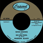 Marion Black - Go on Fool B/W Who Knows. (Vinyl)