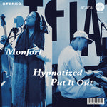 [PRE-ORDER] Monfort - Hypnotized / Put It Out (Vinyl)
