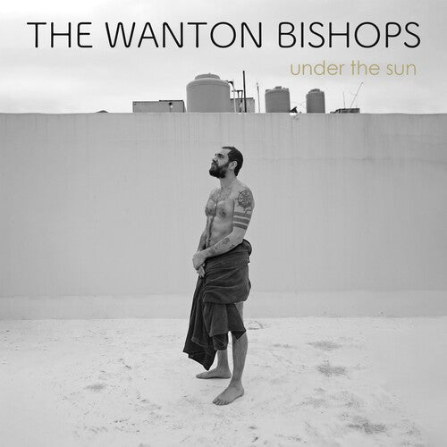 The Wanton Bishops - Under the Sun - Gold (Vinyl)