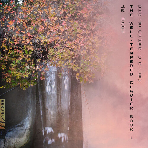 Christopher O'Riley - The Well-Tempered Clavier, Book II (CD)