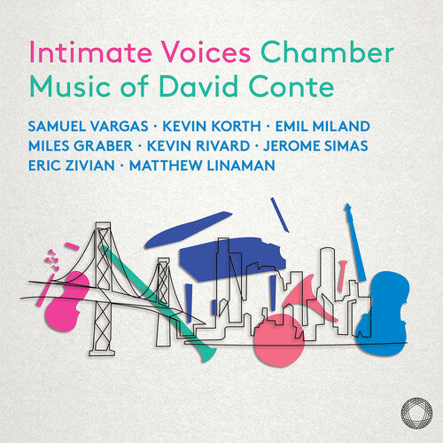 Samuel Vragas - Intimate Voices - Chamber Music of David Conte (CD)