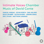 Samuel Vragas - Intimate Voices - Chamber Music of David Conte (CD)