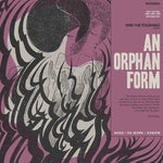 Ivan the Tolerable - An Orphan Form (Vinyl)
