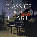 Classics For The Heart: Love (CD)