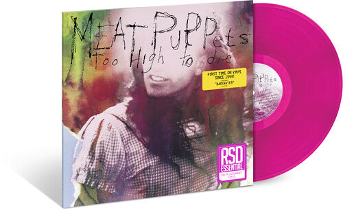 [PRE-ORDER] Meat Puppets - Too High To Die (Vinyl)