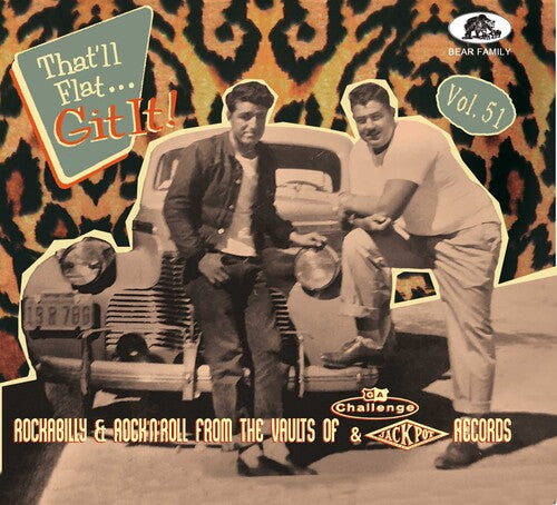 Various Artists - That'll Flat Git It! Vol. 51: Rockabilly & Rock 'n' Roll From The Vaults Of Challenge & Jackpot (Various Artists) (CD)