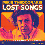 Mikis Theodorakis - Lost Songs (CD)