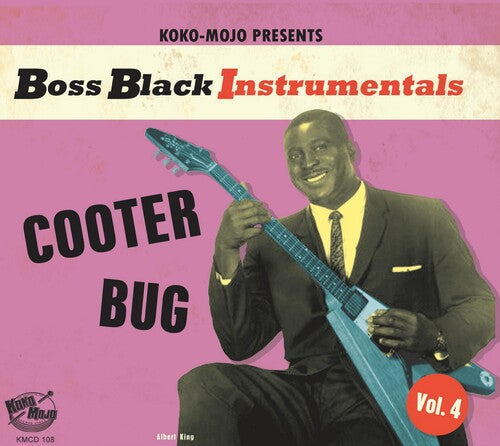 Various Artists - Boss Black Instrumentals Vol. 4 Cooter Bug (Various Artists) (CD)