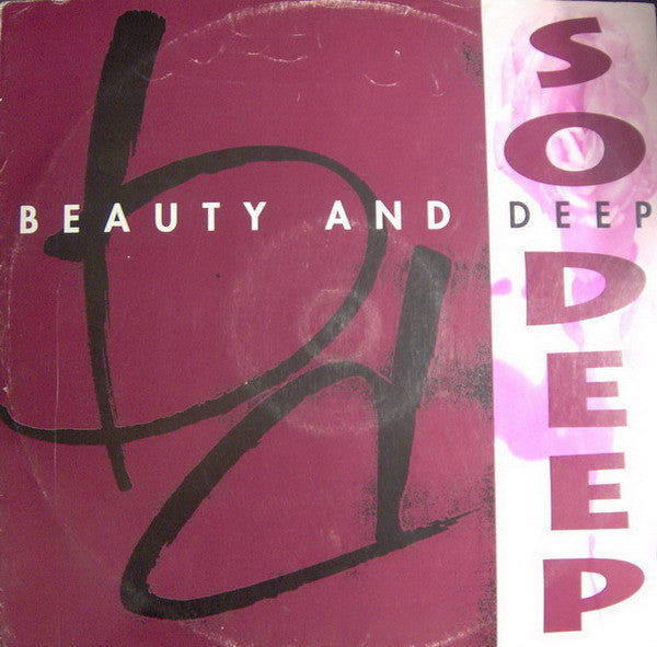 Beauty And Deep : So Deep (12")