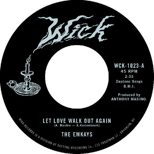 Emkays - Let Love Walk Out Again / Through The Pines (Vinyl)