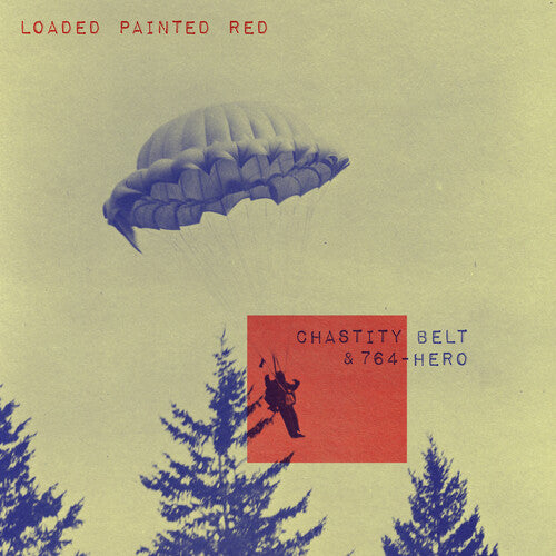 Chastity Belt - Loaded Painted Red - Purple (Vinyl)