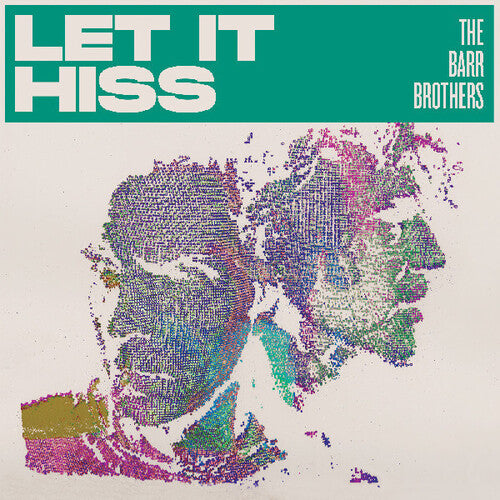 [PRE-ORDER] The Barr Brothers - Let It Hiss (CD)