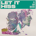 [PRE-ORDER] The Barr Brothers - Let It Hiss (CD)