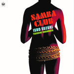 Isao Suzuki - Samba Club (Vinyl)