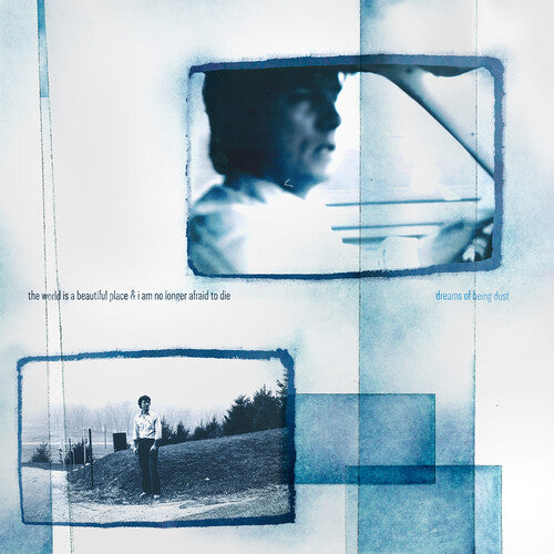 [PRE-ORDER] World Is a Beautiful Place & I Am No Longer Afraid - Dreams of Being Dust (CD)