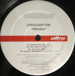 Command3r Tom* : Attent!on (12")
