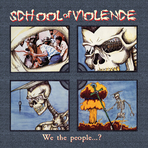 [PRE-ORDER] School of Violence - We the People...? (Vinyl)