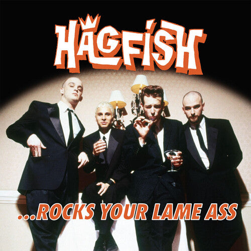 Hagfish - ...Rocks Your Lame Ass(ORANGE) (Vinyl)