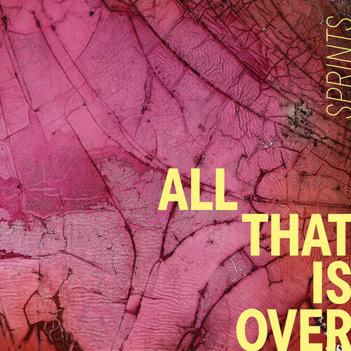 [PRE-ORDER] Sprints - All That Is Over (CD)