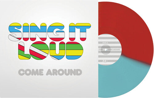 [PRE-ORDER] Sing It Loud - Come Around (Vinyl)
