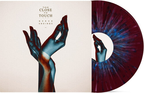 [PRE-ORDER] Too Close to Touch - Nerve Endings (Vinyl)