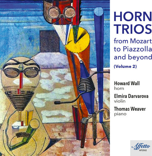 [PRE-ORDER] Howard Hall - Horn Trios from Mozart to Piazzolla and Beyond, Vol. 2 (CD)