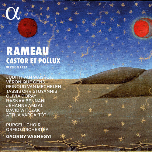 [PRE-ORDER] Judith van Wanroij - Rameau: Castor et Pollux (1737 Version) (CD)