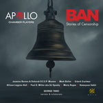 [PRE-ORDER] Apollo Chamber Players - Ban - Stories of Censorship (CD)