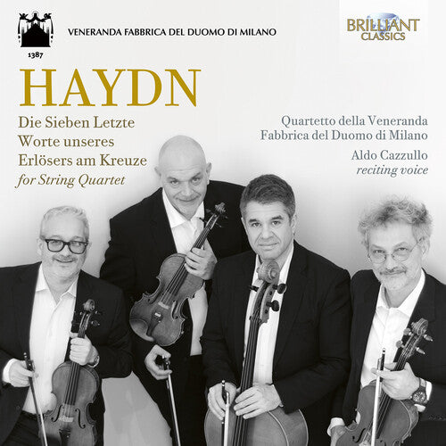 [PRE-ORDER] Quartetto della Veneranda Fabbrica del Duomo di Milano - Haydn: Die Sieben Letzte Worte unseres Erlosers am Kreuze for String Quartet (CD)