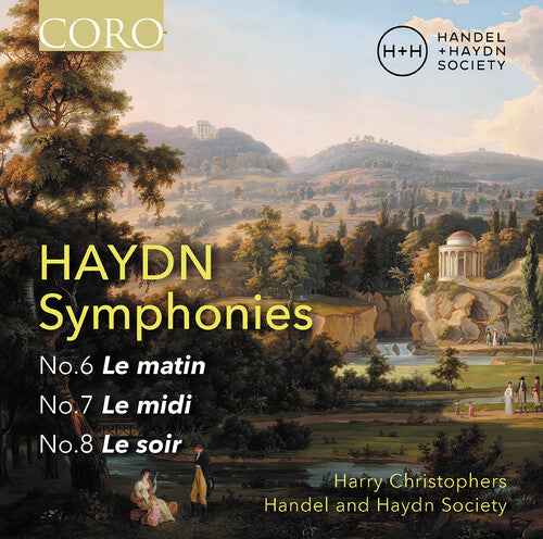 [PRE-ORDER] Handel and Haydn Society - Haydn: Syphonies Nos. 6, 7 & 8 (Le matin, Le midi, Le soir) (CD)
